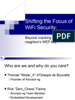 Shifting The Focus of WiFi Security