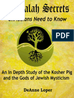 Kabbalah Secrets Christians Need to Know an in Depth Study of the Kosher Pig and the Gods of Jewish Mysticism (Deanne Loper) (Z-Library)