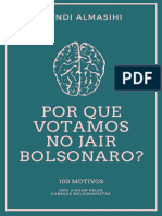 Por Que Votamos No Jair Bolsonaro - 100 Motivos - Uma Viagem Pelas Cabeças Bolsonaristas