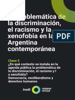 Clase 5 - La Problemática de La Discriminación, El Rascismo y La Xenofobia en La Argentina Contemporánea