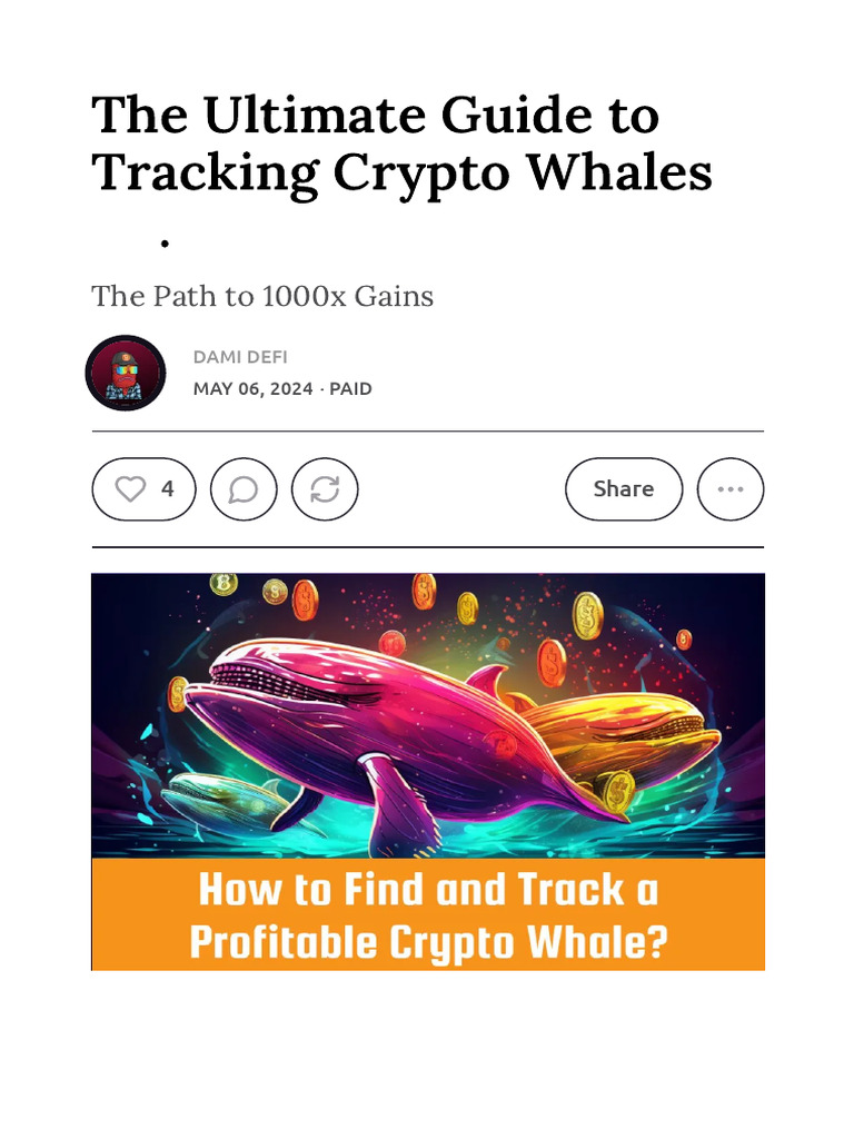 Crypto Whale Tracking Guide | PDF | Cryptocurrency | Money