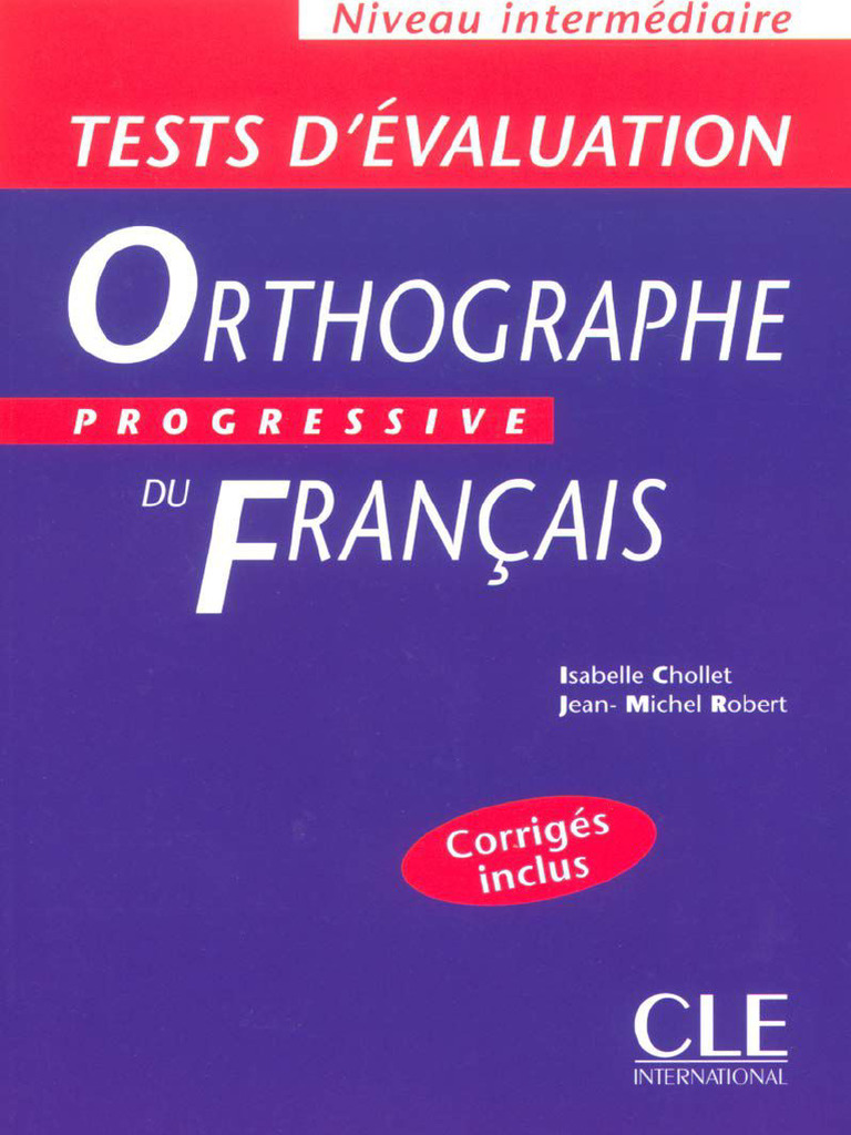 Tests D'évaluation L'orthographe Progressive Du Français ...