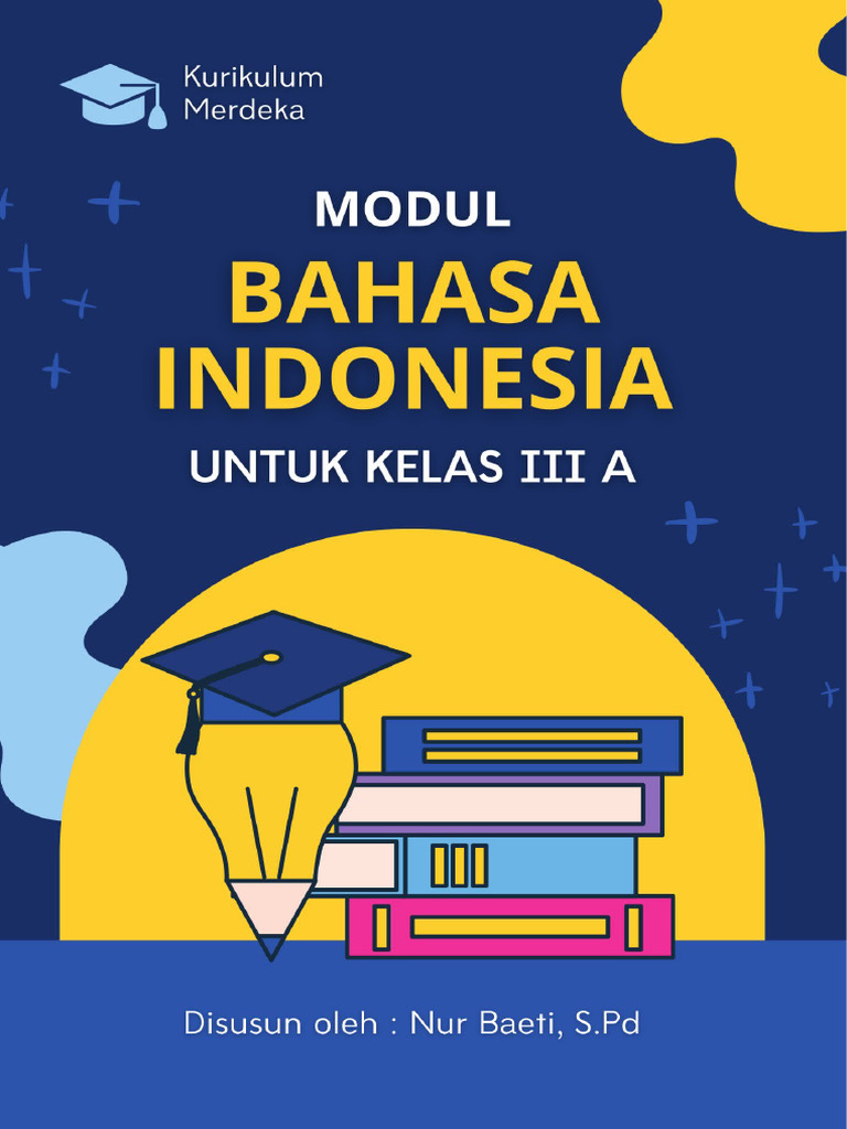 Modul Ajar Bahasa Indonesia Kelas 3 SD | PDF