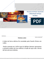 Aula 07 -  Processos de Fusão, Vazamento e Rebarbação de Peças Fundidas - Forno arco elétrico