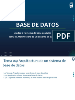 Base de Datos: Unidad 1: Sistema de Base de Datos - Teoría Tema 4: Arquitectura de Un Sistema de Base de Datos