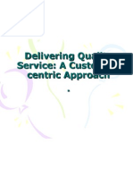 Delivering Quality Service with a Customer-Centric Approach