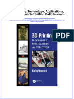 (Download PDF) 3D Printing Technology Applications and Selection 1St Edition Rafiq Noorani Online Ebook All Chapter PDF