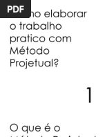 Como Elaborar o Trabalho Pratico Com Metodo Projetual