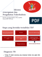 Update Tatalaksana Pencegahan Dan Pengobatan Tuberkulosis: Prof. Dr. Dr. Erlina Burhan, M.SC, SP.P (K) Ketua KOPI TB Pusat