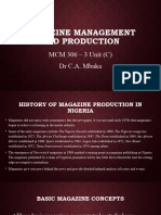 Slides For Magazine MGT and Production History of Magazine Production
