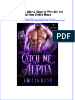 [Download pdf] Catch Me Alpha God Of War 2 1St Edition Emilia Rose online ebook all chapter pdf 
