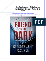 [Download pdf] A Friend In The Dark Auden O Callaghan Mystery 1 1St Edition Gregory Ashe C S Poe online ebook all chapter pdf 