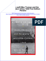 [Download pdf] A Force So Swift Mao Truman And The Birth Of Modern China 1949 First Edition Peraino online ebook all chapter pdf 