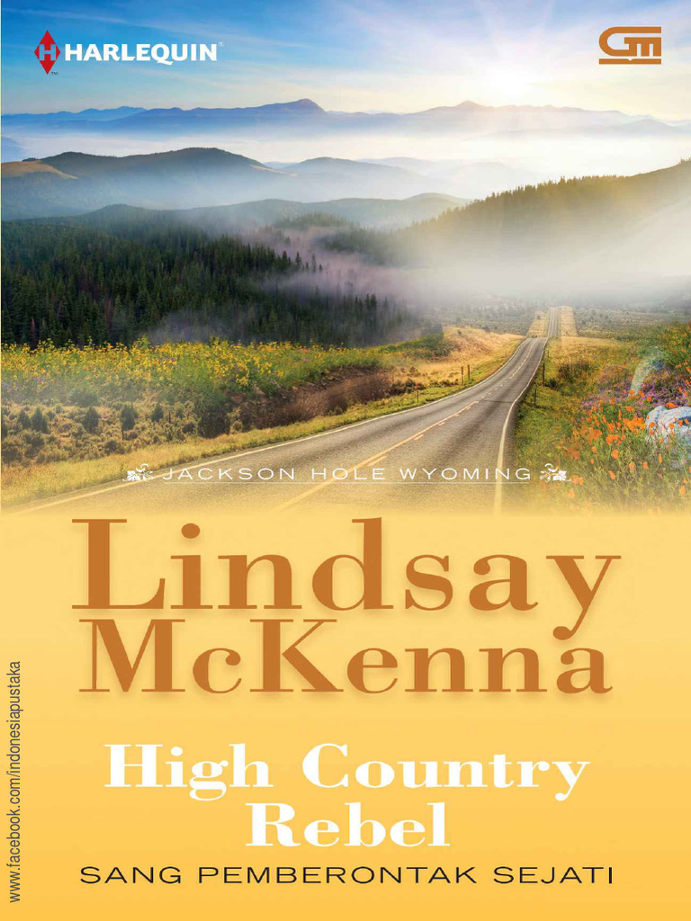 Lindsay McKenna Sang Pemberontak Sejati High Country Rebel Harlequin1 | PDF