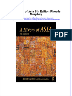(Download PDF) A History of Asia 8Th Edition Rhoads Murphey Online Ebook All Chapter PDF