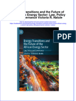 [Download pdf] Energy Transitions And The Future Of The African Energy Sector Law Policy And Governance Victoria R Nalule online ebook all chapter pdf 