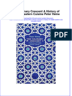 (Download PDF) The Culinary Crescent A History of Middle Eastern Cuisine Peter Heine Online Ebook All Chapter PDF