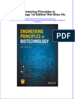 [Download pdf] Engineering Principles In Biotechnology 1St Edition Wei Shou Hu online ebook all chapter pdf 