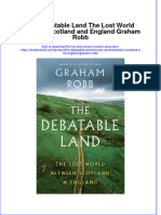 (Download PDF) The Debatable Land The Lost World Between Scotland and England Graham Robb Online Ebook All Chapter PDF