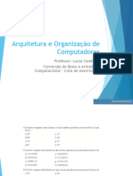 Lista de Exercicios 2 - Conversao de Bases e Aritmetica Computacional