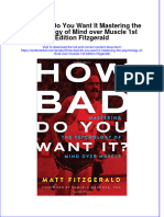 (Download PDF) How Bad Do You Want It Mastering The Psychology of Mind Over Muscle 1St Edition Fitzgerald Online Ebook All Chapter PDF