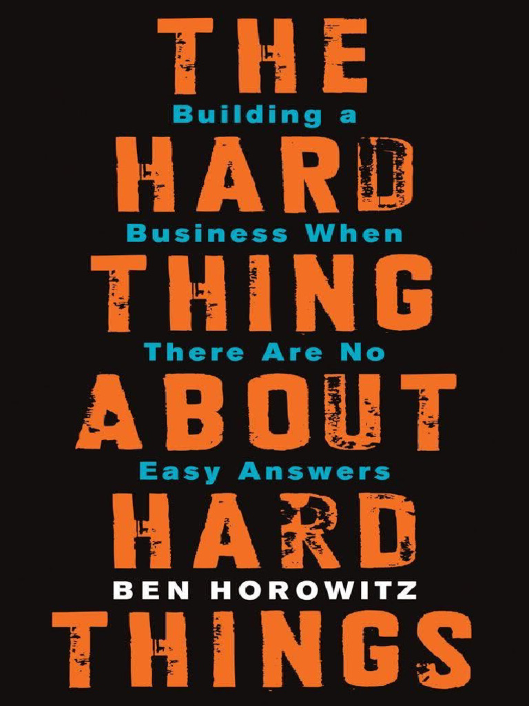 The Hard Thing About Things