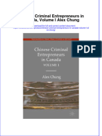 [Download pdf] Chinese Criminal Entrepreneurs In Canada Volume I Alex Chung online ebook all chapter pdf 