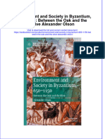(Download PDF) Environment and Society in Byzantium 650 1150 Between The Oak and The Olive Alexander Olson Online Ebook All Chapter PDF
