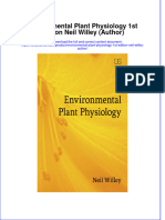 (Download PDF) Environmental Plant Physiology 1St Edition Neil Willey Author Online Ebook All Chapter PDF