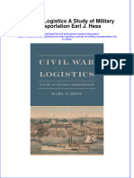 (Download PDF) Civil War Logistics A Study of Military Transportation Earl J Hess Online Ebook All Chapter PDF