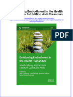 (Download PDF) Envisioning Embodiment in The Health Humanities 1St Edition Jodi Cressman Online Ebook All Chapter PDF