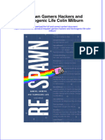 (Download PDF) Respawn Gamers Hackers and Technogenic Life Colin Milburn Online Ebook All Chapter PDF