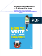 (Download PDF) How To Write Qualitative Research Marcus B Weaver Hightower Online Ebook All Chapter PDF