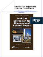 [Download pdf] Acid Gas Extraction For Disposal And Related Topics 1St Edition Carroll online ebook all chapter pdf 