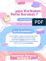 Mengapa Kurikulum Perlu Berubah...