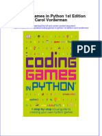 (Download PDF) Coding Games in Python 1St Edition Carol Vorderman Online Ebook All Chapter PDF