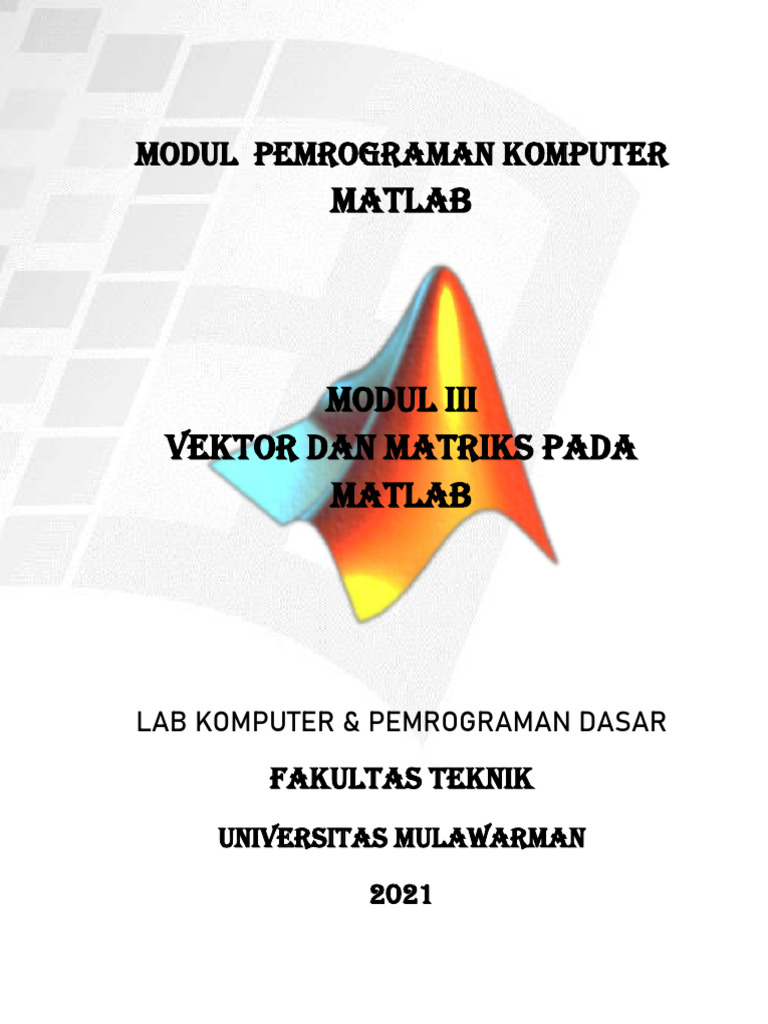 Modul Iii Vektor Dan Matriks Pada Matlab Pdf Metode Bahan Ajar