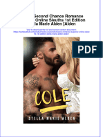 [Download pdf] Cole A Second Chance Romance Superior Online Sleuths 1St Edition Stella Marie Alden Alden online ebook all chapter pdf 