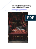 [Download pdf] If Walls Could Talk An Intimate History Of The Home 1St Edition Worsley online ebook all chapter pdf 