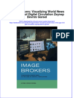 (Download PDF) Image Brokers Visualizing World News in The Age of Digital Circulation Zeynep Devrim Gursel Online Ebook All Chapter PDF