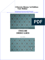 (Download PDF) Ethics and Chronic Illness 1St Edition Tom Walker Online Ebook All Chapter PDF