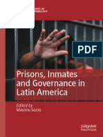 Prisons, Inmates and Governance in Latin America -- Máximo Sozzo -- Palgrave Studies in Prisons and Penology, 2022 -- Palgrave Macmillan -- 9783030986018 -- b4c774902e130e49f37d32780716f371 -- Anna’s Archive