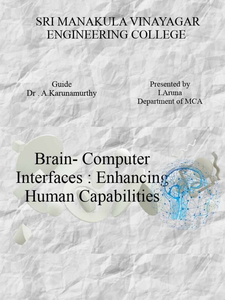 Brain - Computer Interfaces Enhancing Human Capabilities - 20240424 ...