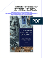[Download pdf] Algorithms And The End Of Politics How Technology Shapes 21St Century American Life 1St Edition Scott Timcke online ebook all chapter pdf 