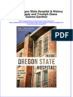 [Download pdf] Inside Oregon State Hospital A History Of Tragedy And Triumph Diane Goeres Gardner online ebook all chapter pdf 