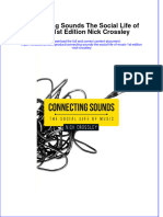 (Download PDF) Connecting Sounds The Social Life of Music 1St Edition Nick Crossley Online Ebook All Chapter PDF