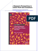 (Download PDF) Exploring Diasporic Perspectives in Music Education Ruth Iana Gustafson Online Ebook All Chapter PDF