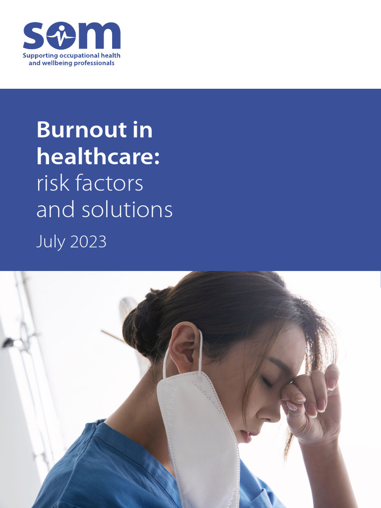 Burnout in Healthcare Risk Factors and Solutions July2023 | PDF ...