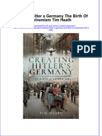 (Download PDF) Creating Hitler S Germany The Birth of Extremism Tim Heath Online Ebook All Chapter PDF