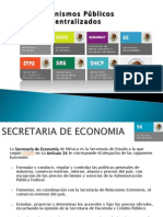 Organismos Públicos Centralizados en C.E.